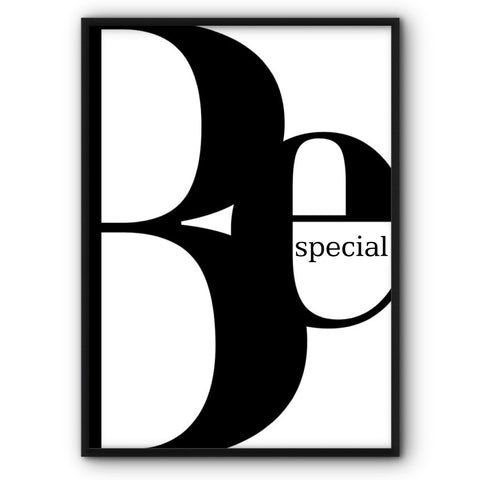 Be Special Canvas Print