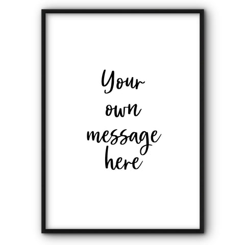 Your Own Message Canvas Print Style 2