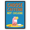 Choose Caffeine Canvas Print