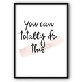 You Can Totally Do This Canvas Print