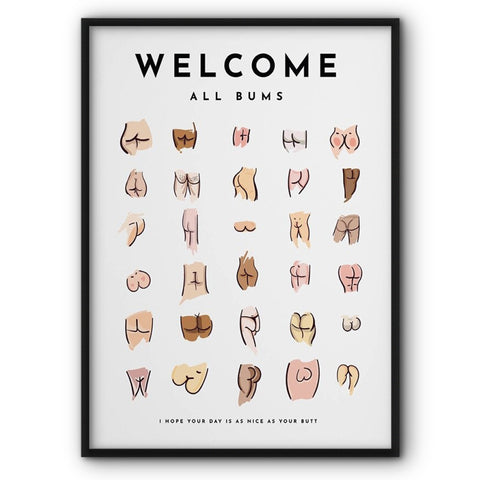 Welcome All Bums Canvas Print