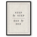 Step by Step Day by Day Canvas Print
