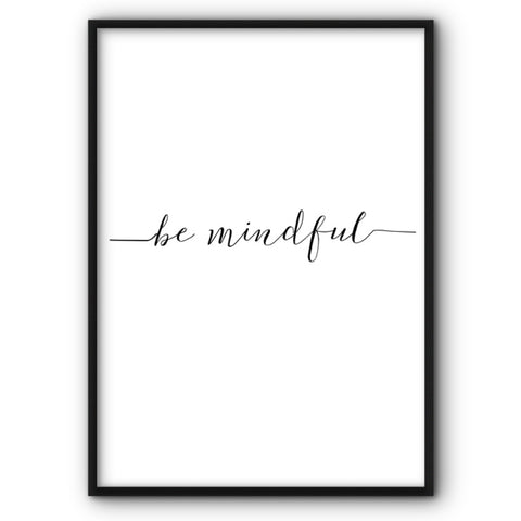 Be Mindful Canvas Print
