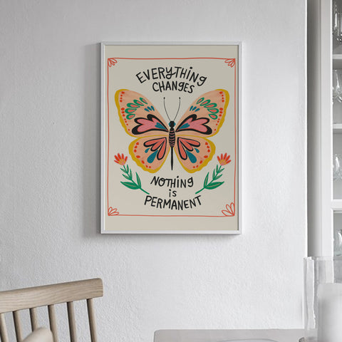 Everything Changes Nothing Is Permanent Canvas Print