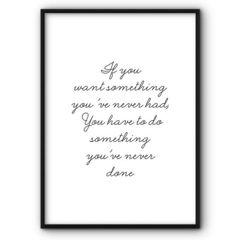 If You Want Something Canvas Print