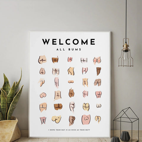 Welcome All Bums Canvas Print