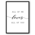 All Of Me Loves All Of You Canvas Print