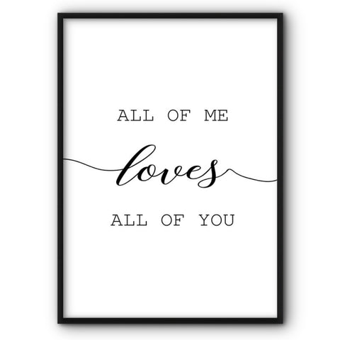 All Of Me Loves All Of You Canvas Print