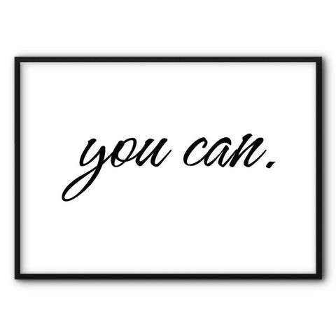 You Can Canvas Print