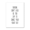 Don't Ever Be Too Shy Canvas Print