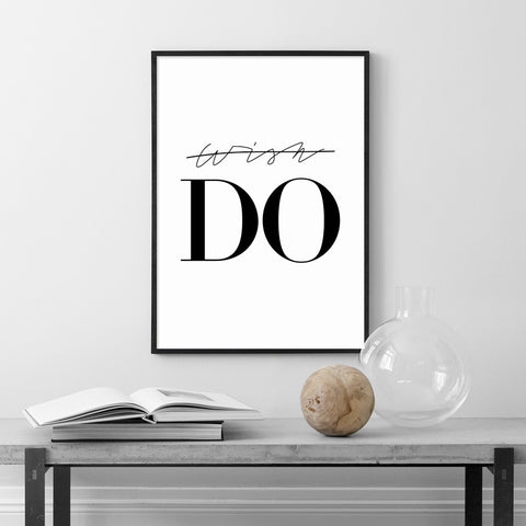 dont-wish-do-canvas-print